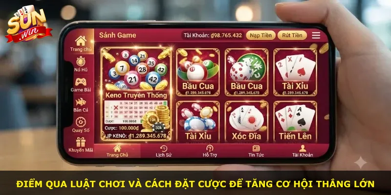 Điểm qua luật chơi và cách đặt cược để tăng cơ hội thắng lớn