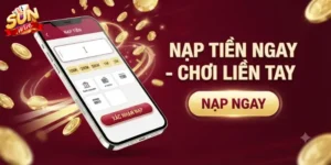 Nạp Tiền Sunwin An Toàn, Nhận Thưởng Nhanh Chóng Chỉ Trong Vài Phút