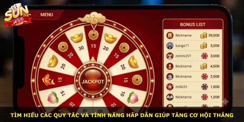 Tìm hiểu các quy tắc và tính năng hấp dẫn giúp tăng cơ hội thắng