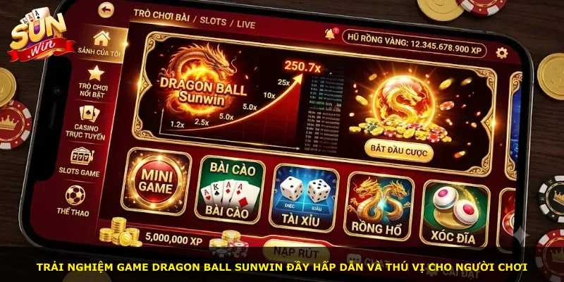Trải nghiệm game Dragon Ball Sunwin đầy hấp dẫn và thú vị cho người chơi